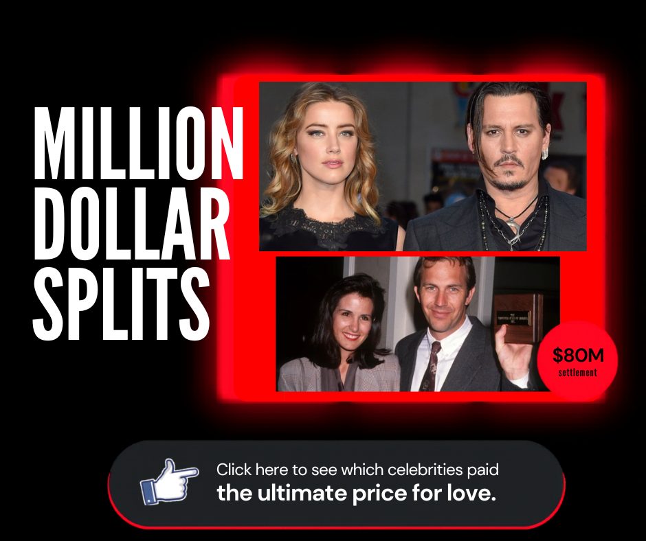 These Celebrity Divorce Settlements Will Make Your Jaw Hit the Floor