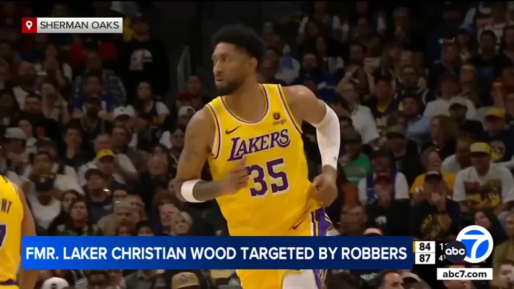 Former Lakers player Christian Wood shoots at intruders during home invasion in Sherman Oaks