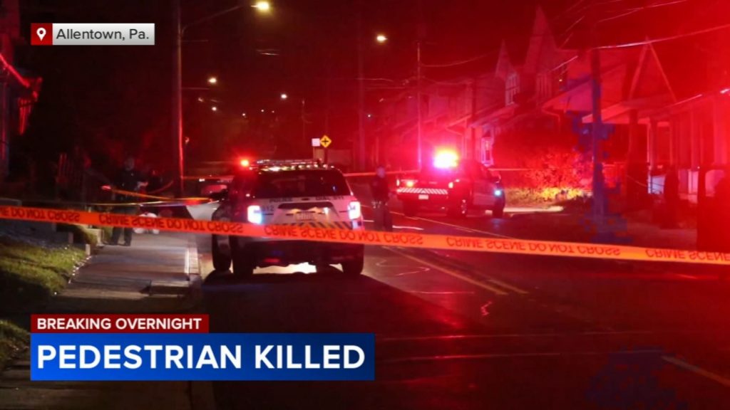 Police investigating after pedestrian struck and killed in Allentown, Pennsylvania