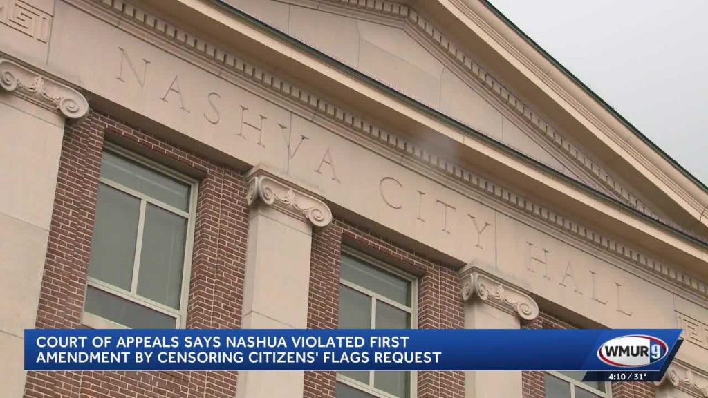 Federal appeals court says Nashua violated First Amendment by censoring citizens’ flags request