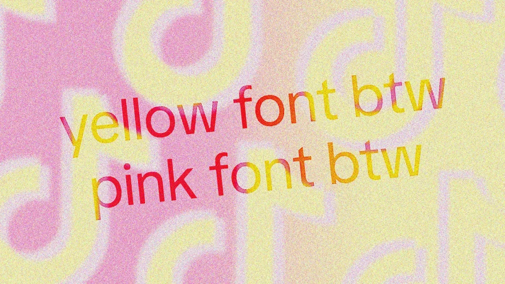 Pink and Yellow Font Theory Is Blowing Up—What it Really Means