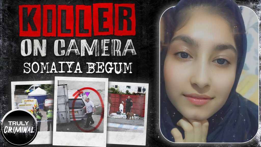 Killer On Camera: The Chilling Case Of Somaiya Begum