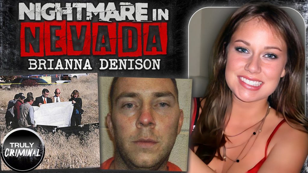 Nightmare In Nevada: The Murder Of Brianna Denison