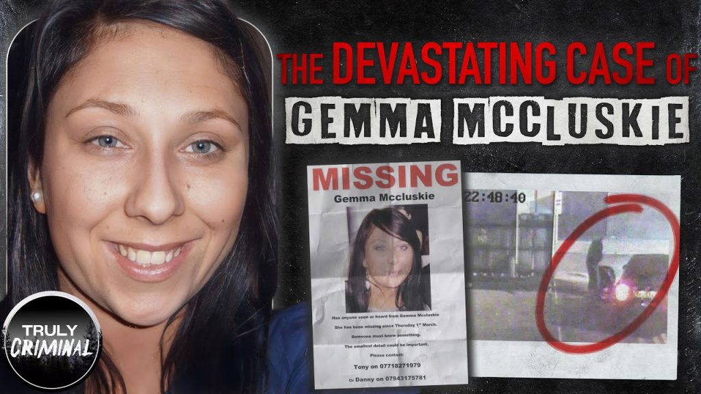 The Devastating Case Of Gemma McCluskie