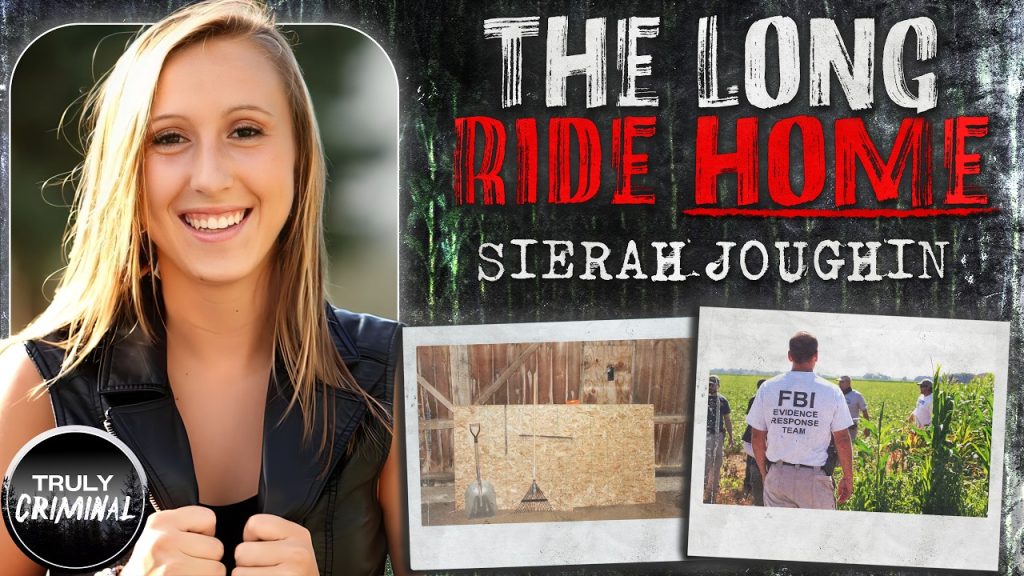 The Long Ride Home: The Awful Case Of Sierah Joughin