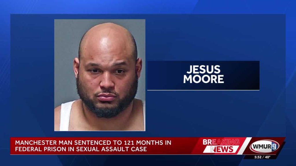Manchester man sentenced to over 10 years in federal prison for sexually assaulting a minor