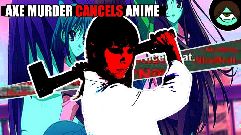 The AXE MURDER that Cancelled an Anime