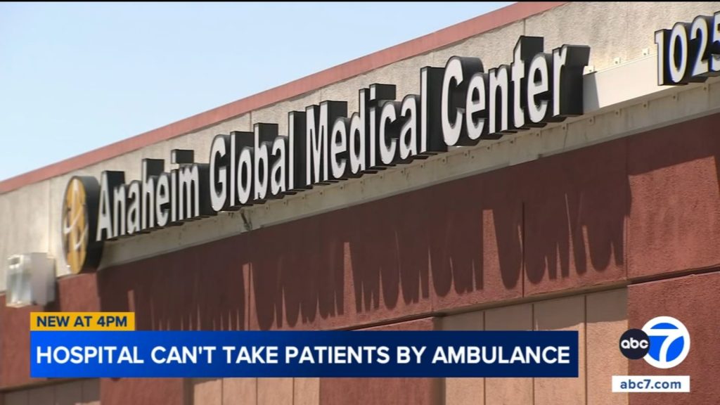 Anaheim Global Medical Center barred from 911 ambulance patients